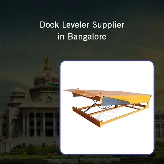 Dock Leveler Supplier in Bangalore